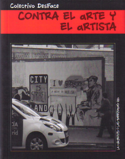 CONTRA EL ARTE Y EL ARTISTA