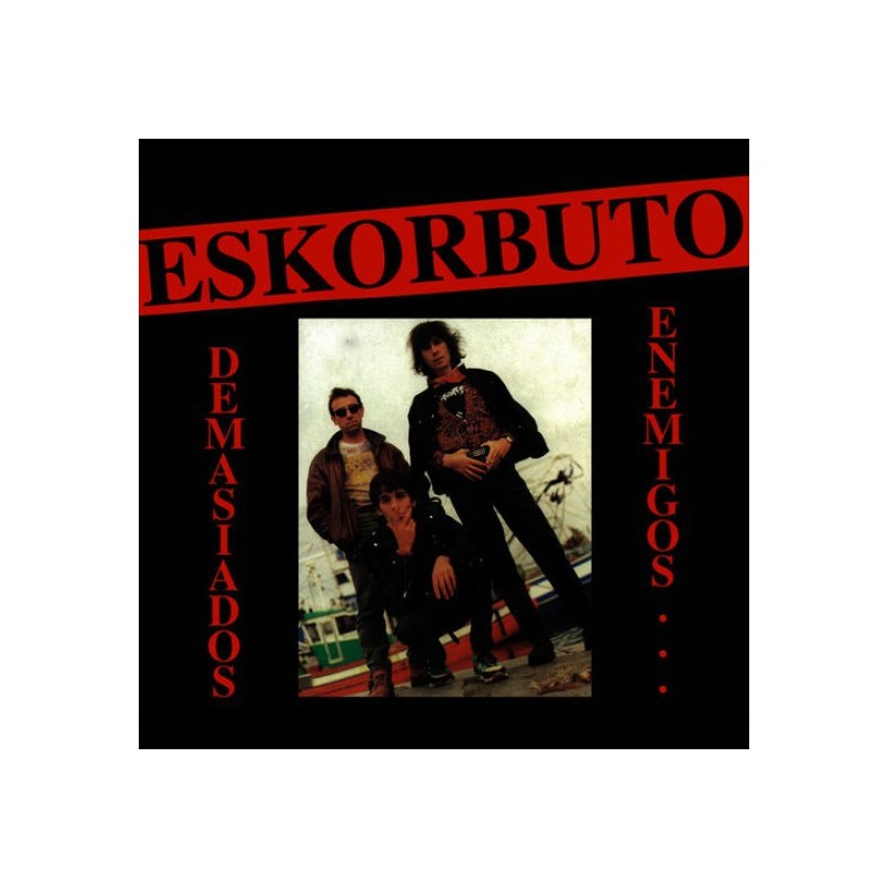 ESKORBUTO - Demasiados enemigos