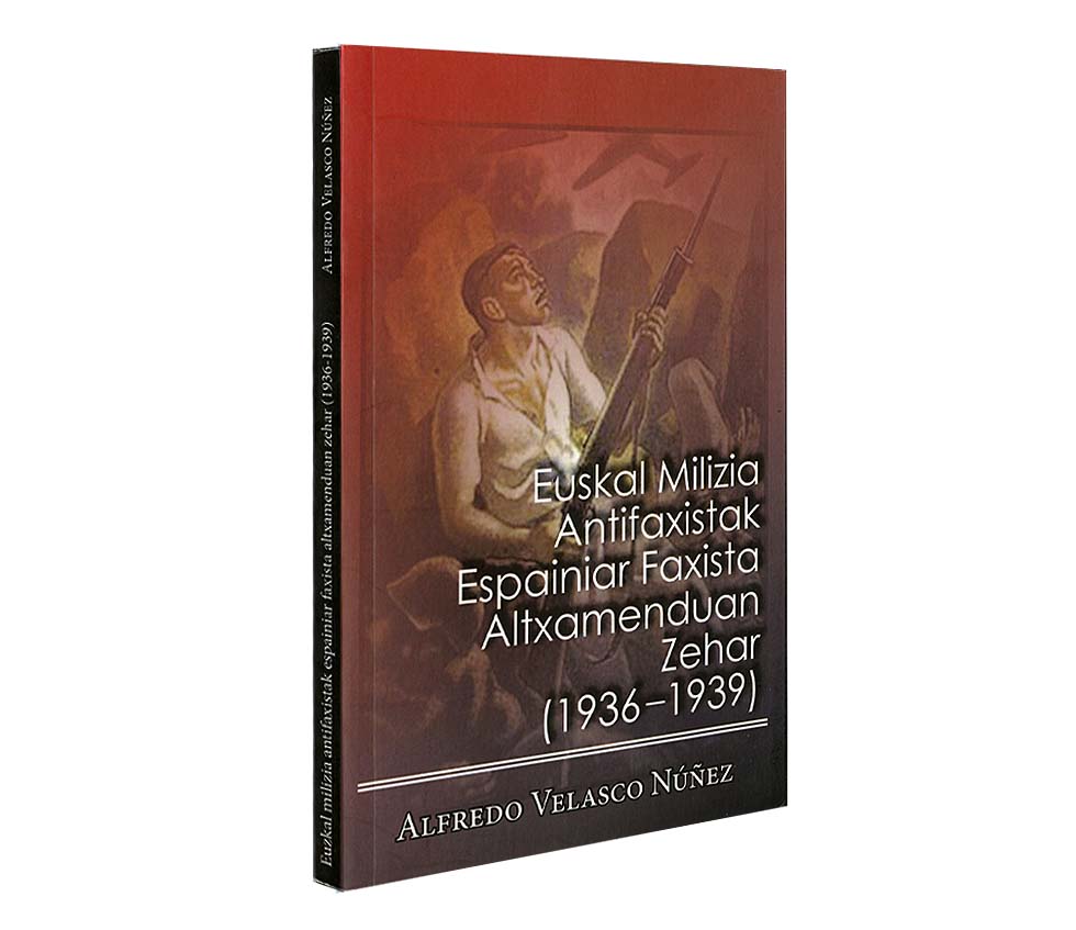 Euskal milizia antifaxistak espainiar faxista altxamenduan zehar (1936-1939)