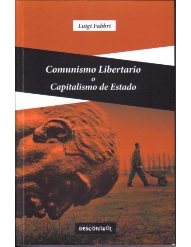 COMUNISMO LIBERTARIO O CAPITALISMO DE ESTADO