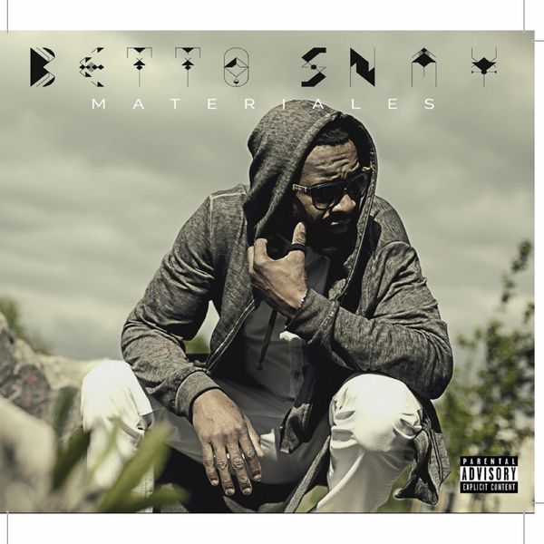Betto Snay - Materiales