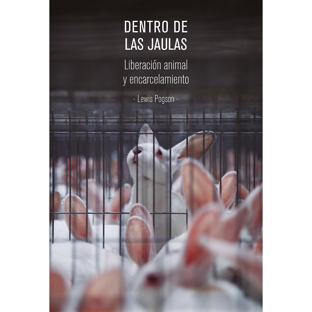 Dentro de las jaulas