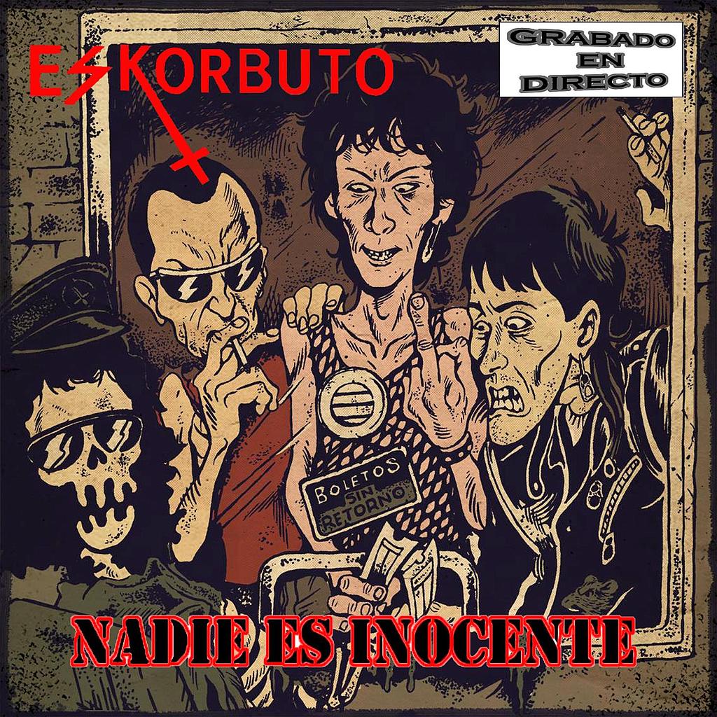 Eskorbuto - Nadie es inocente (cd en directo+fanzine)