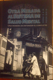 Otra mirada al sistema de salud mental