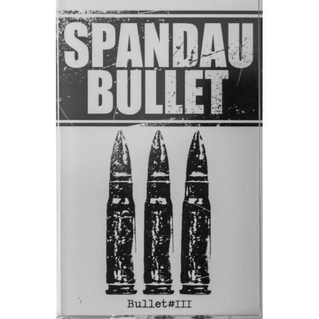 Spandau bullet - III (K7)