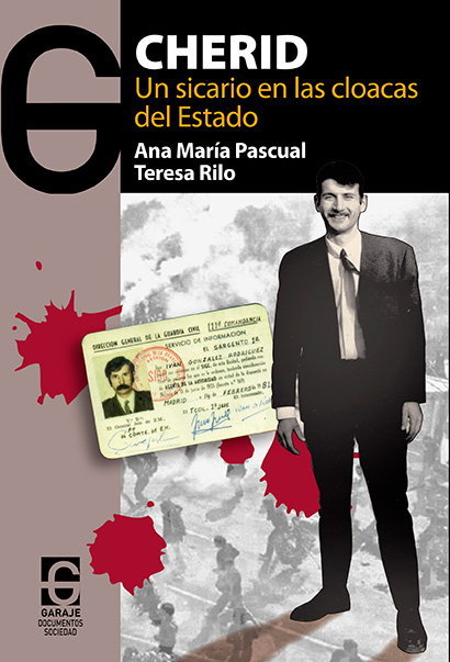 Cherid, Un sicario en las cloacas del Estado