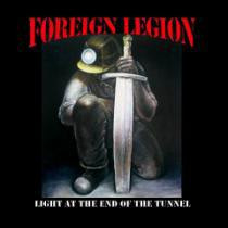 FOREIGN LEGION - Light at the end of tunnel