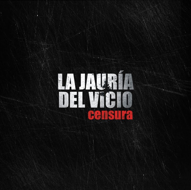La jauría del vicio - Censura