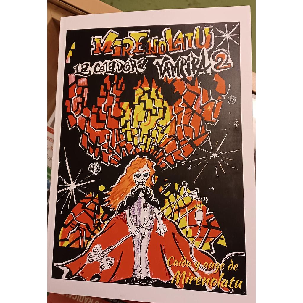 Mirenolatu, la Celadora Vampira 2