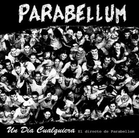 Parabellum - Un dia cualquiera(directo-CD)