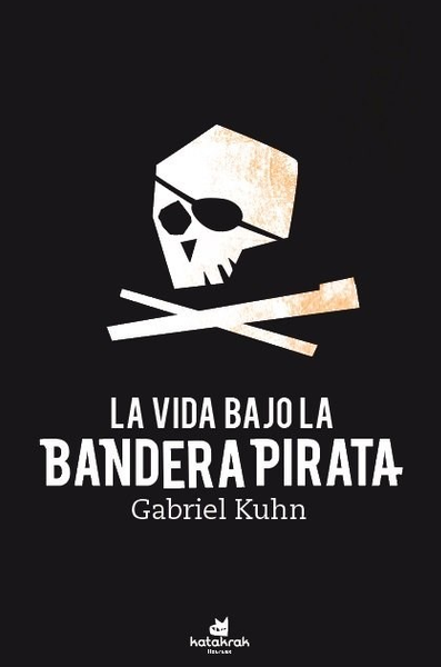 La vida bajo bandera pirata
