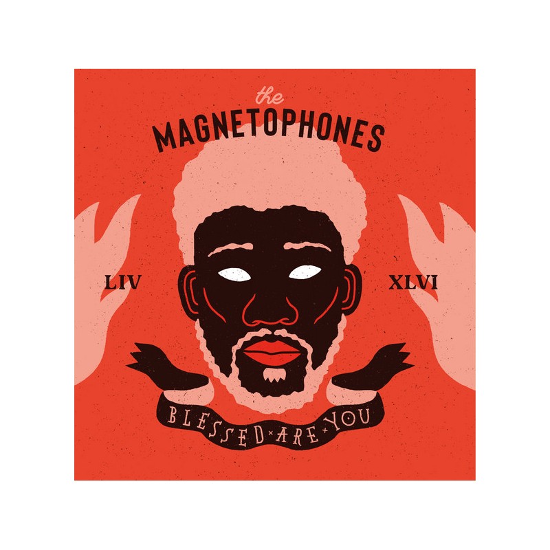 The Magnetophones - Blessed are you