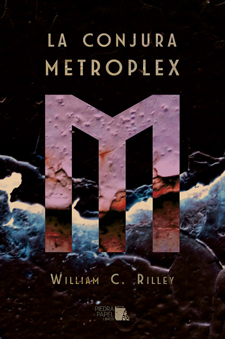 La conjura Metroplex