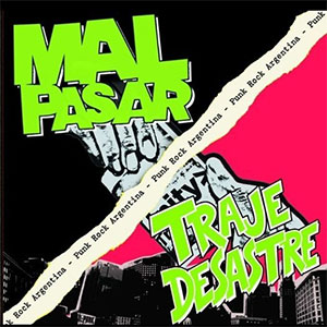 Mal pasar - Traje desastre (split)