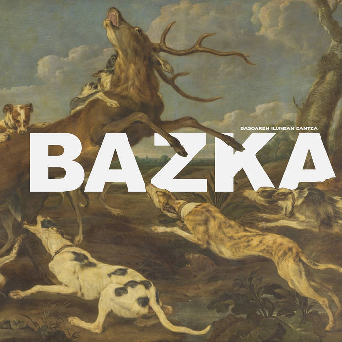 BAZKA - Basoaren ilunean dantza (LP)