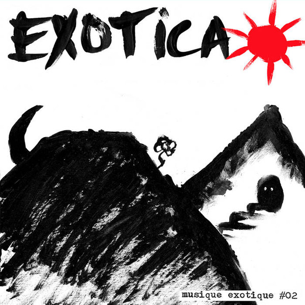 EXOTICA - Musique exotique #02