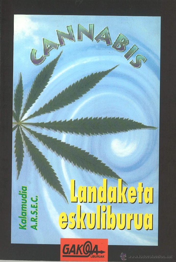 CANNABIS, Landaketa eskuliburua