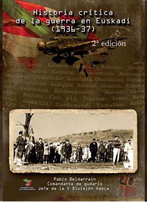 HISTORIA CRÍTICA DE LA GUERRA EN EUSKADI (1936-37)