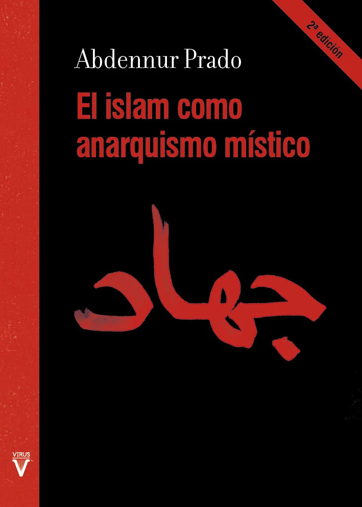 El Islam como anarquismo místico (copia)