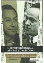 Correspondencia entre Abel Paz y García Oliver