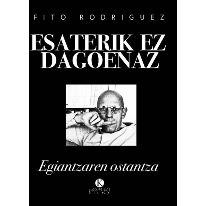 Esaterik ez dagoenaz
