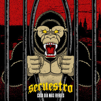 SECUESTRO - Cada Día Más Fuertes