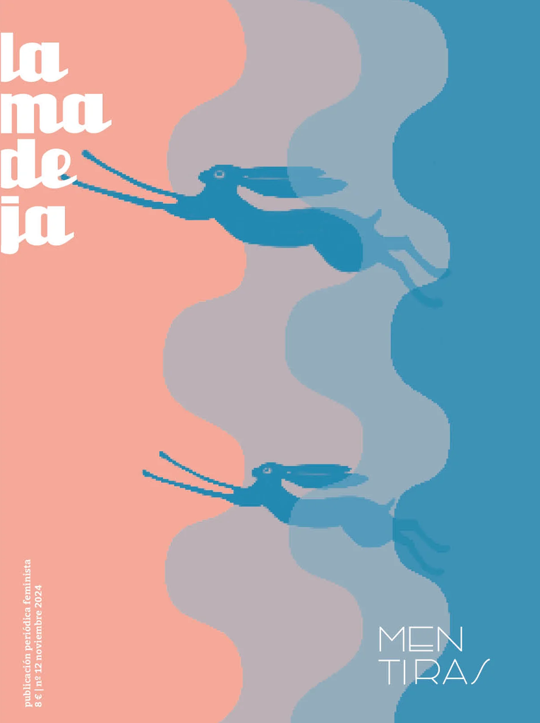 La Madeja #12: Mentiras