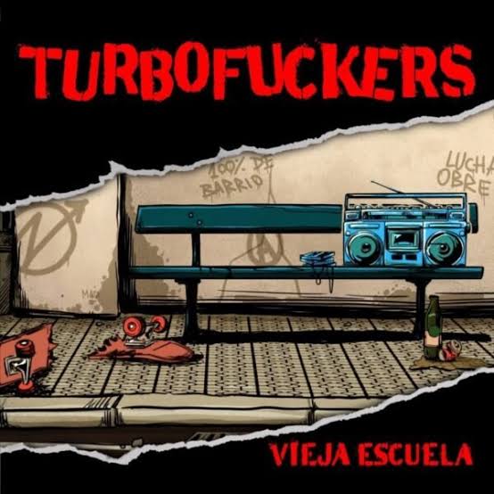 TURBOFUCKERS - Vieja Escuela