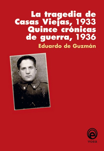 [9788482180618] Tragedia de casas viejas, 1933 quince cronicas de guerra