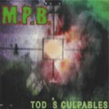 [DD-CD0276] Mpb.tod*s culpables