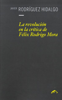 [DD-LB0207] La revolucion en la critica de felix rodrigo