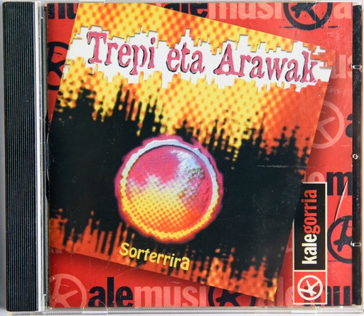 [OI-CD0102] TREPI ETA ARAWAK - SORTERRIRA (reed. Kalegorria)