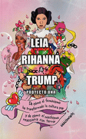 [9788417190699] Leia, Rihanna & Trump