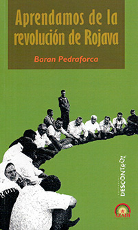 [9788417190507] Aprendamos de la revolución de Rojava
