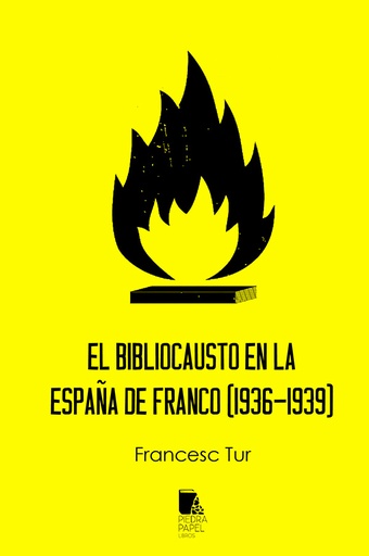 [DD-LX3122] EL BIBLIOCAUSTO EN LA ESPAÑA DE FRANCO (1936-1939)