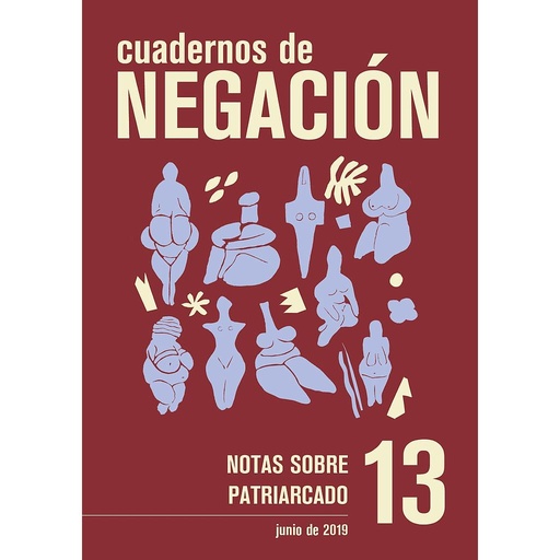 [DD-LX3173] Cuadernos de negación nº 13  (junio 2013)notas sobre el patriarcado