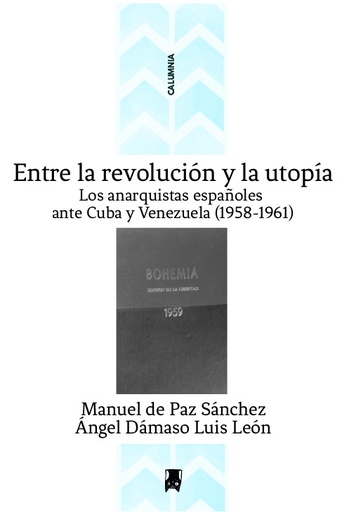 [9788412036299] Entre la revolución y la utopía