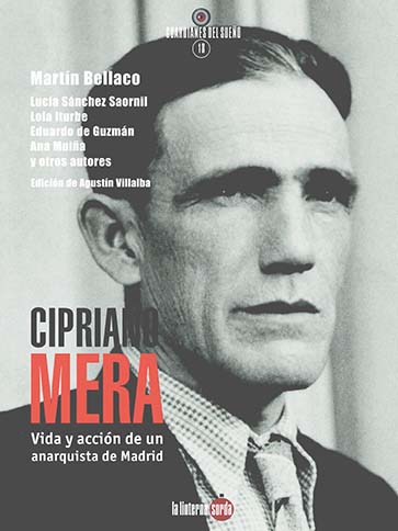 [9788412254785] Cipriano Mera. Vida y acción de un anarquista de Madrid