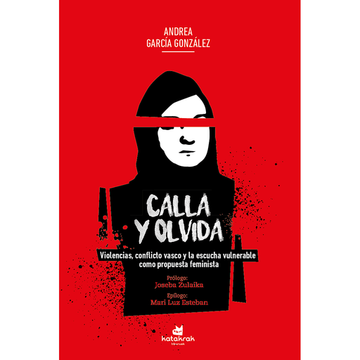 [9788416946884] Calla y olvida