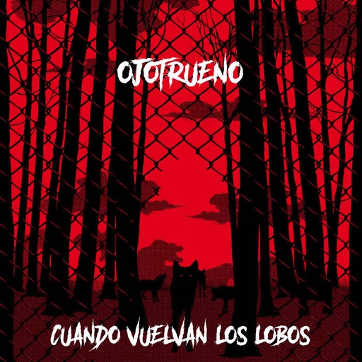 [DD-LP4086] OJOTRUENO - cuando vuelvan los lobos