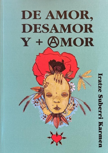 [9788409700592] DE AMOR, DESAMOR Y + AMOR