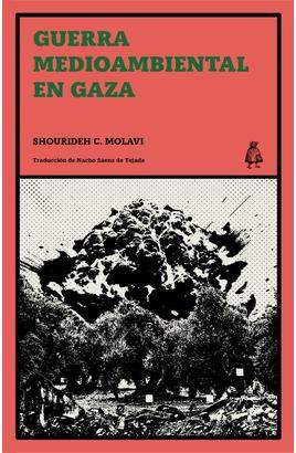 [979-13-990081-3-5] Guerra medioambiental en Gaza