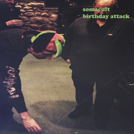 [DD-LP4166] SOMACULT - Birthday attack