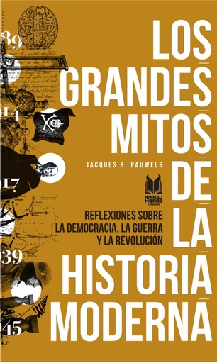 [978-84-121357-2-5] LOS GRANDES MITOS DE LA HISTORIA MODERNA