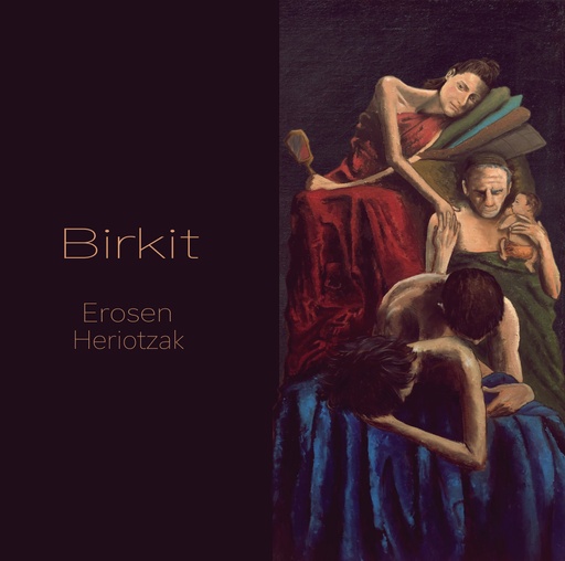 [DD-LP4184] EROSEN HERIOTZAK - Birkit