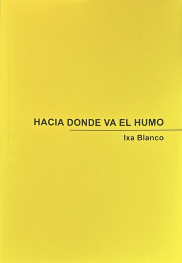 [DD-LB4411] HACIA DONDE VA EL HUMO