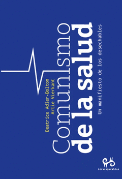 [9788485209590] COMUNISMO DE LA SALUD