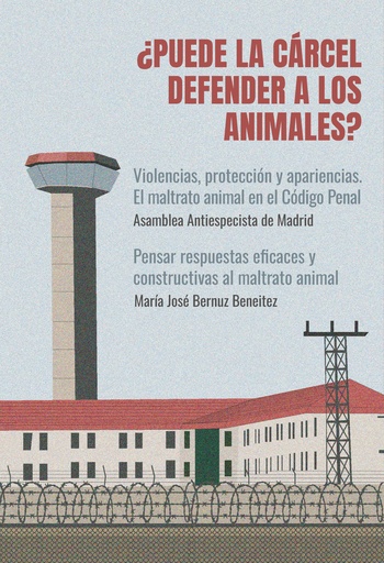 [DD-LB4456] ¿Puede la cárcel defender a los animales?