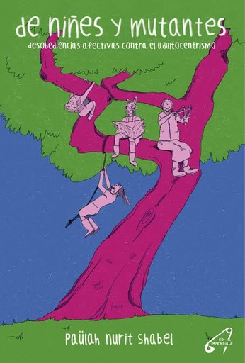 [9791399145557] DE NIÑES Y MUTANTES